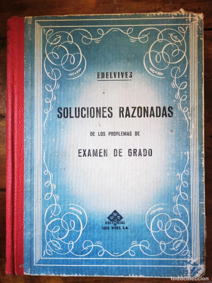 Libros de segunda mano: EDELVIVES. Soluciones razonadas de los problemas de examen de grado - Foto 1