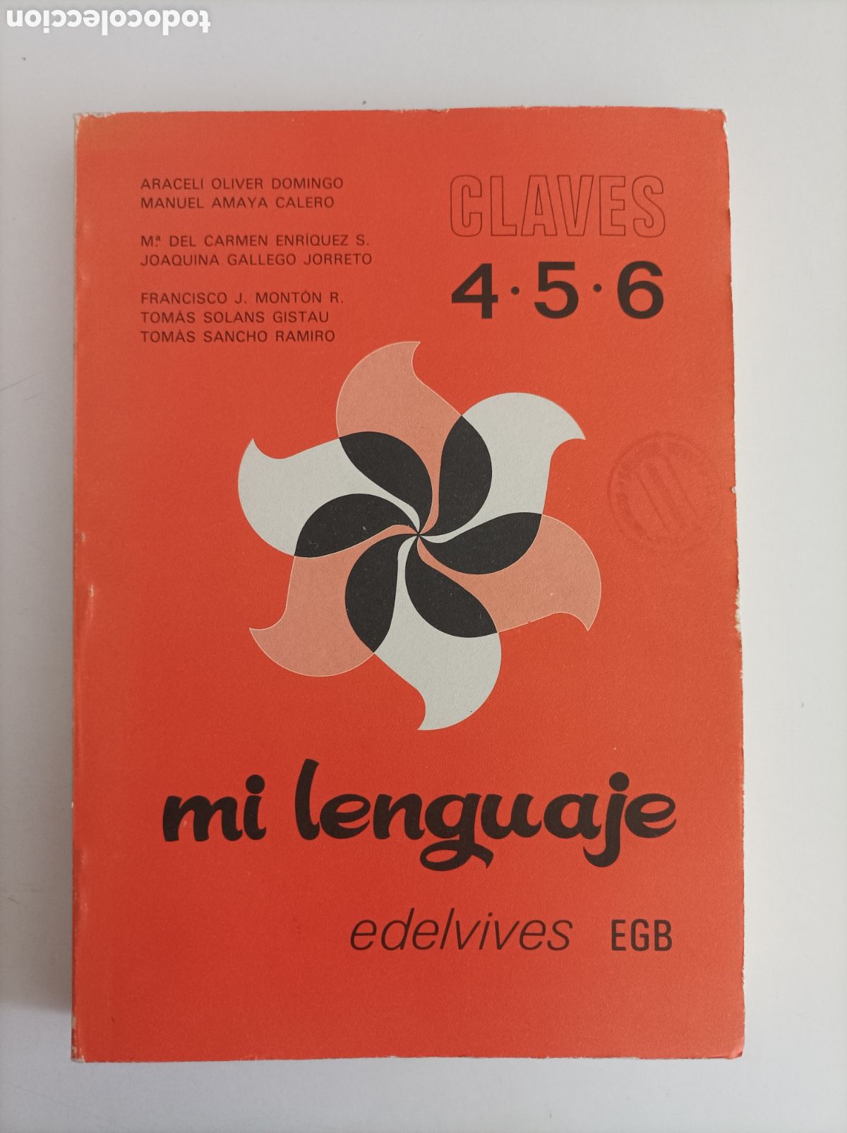 Libros de segunda mano: Mi lenguaje. Clave. 4&ordm;, 5&ordm; y 6&ordm; EGB. Edelvives - Foto 1
