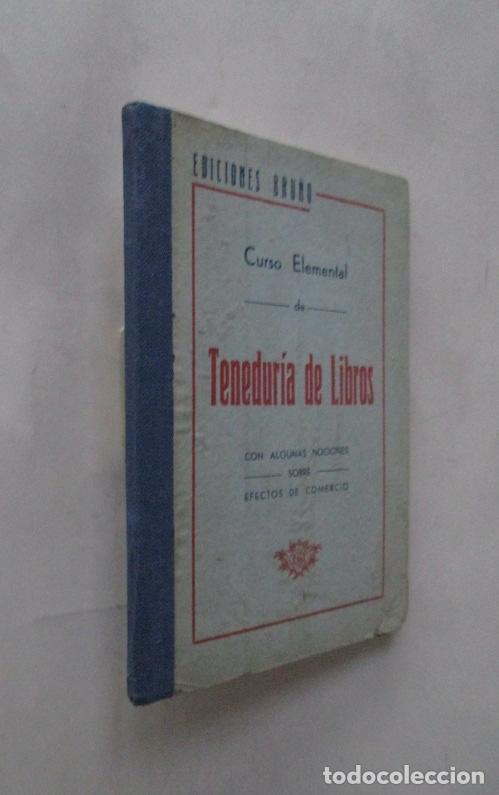 Libros de segunda mano: TENEDURIA DE LIBROS, CON LAGUNAS NOCIONES SOBRE EFECTOS DE COEMRCIO - Foto 1