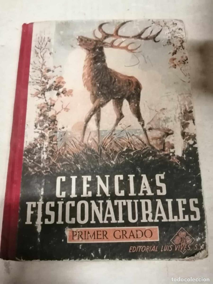 Libros de segunda mano: CIENCIAS FISICONATURALES (PRIMER GRADO) - Foto 1