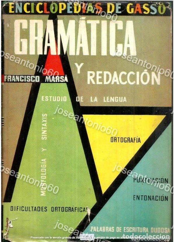 Libros de segunda mano: Gram&aacute;tica y redacci&oacute;n. Publicado en 1959 - Francisco Mars&aacute; - Foto 1