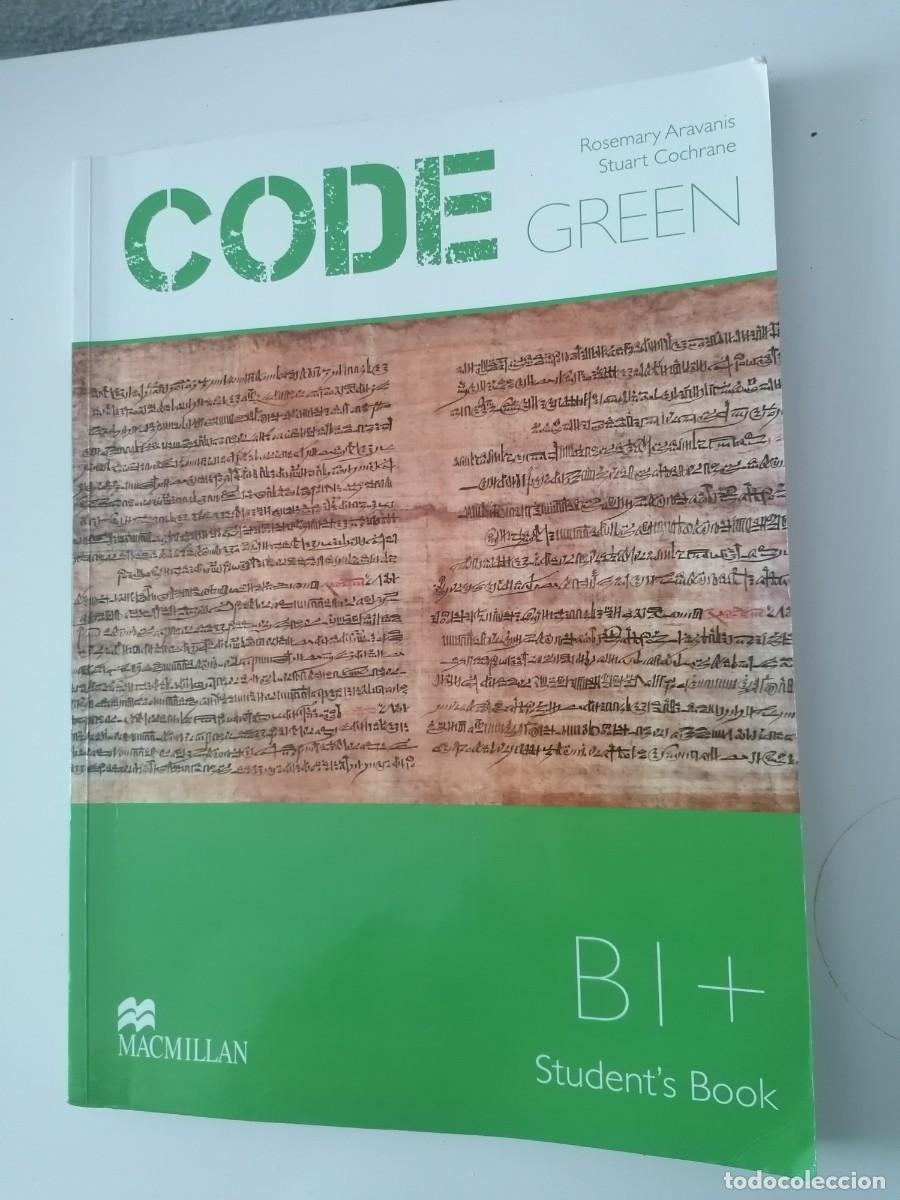 Libros de segunda mano: Code Green B1+. Students book;Macmilan;2010 - Foto 1