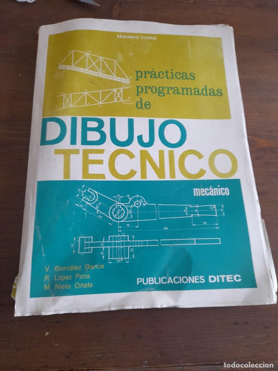 Libros de segunda mano: Libro Pr&aacute;cticas programadas de dibujo t&eacute;cnico mec&aacute;nico publicaciones Ditec - Foto 1