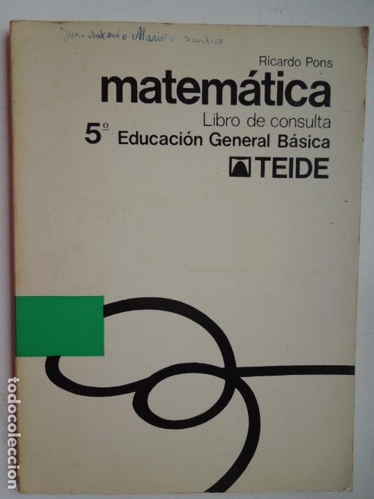 Libros de segunda mano: MATEM&Aacute;TICA - 5&ordm; EDUCACI&Oacute;N GENERAL B&Aacute;SICA - TEIDE 1&ordf; ED. 1971 - LIBRO - RICARDO PONS - - Foto 1