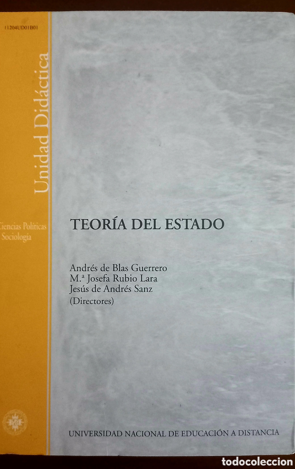 Libros de segunda mano: TEOR&Iacute;A DEL ESTADO. ANDR&Eacute;S DE BLAS. UNED - Foto 1