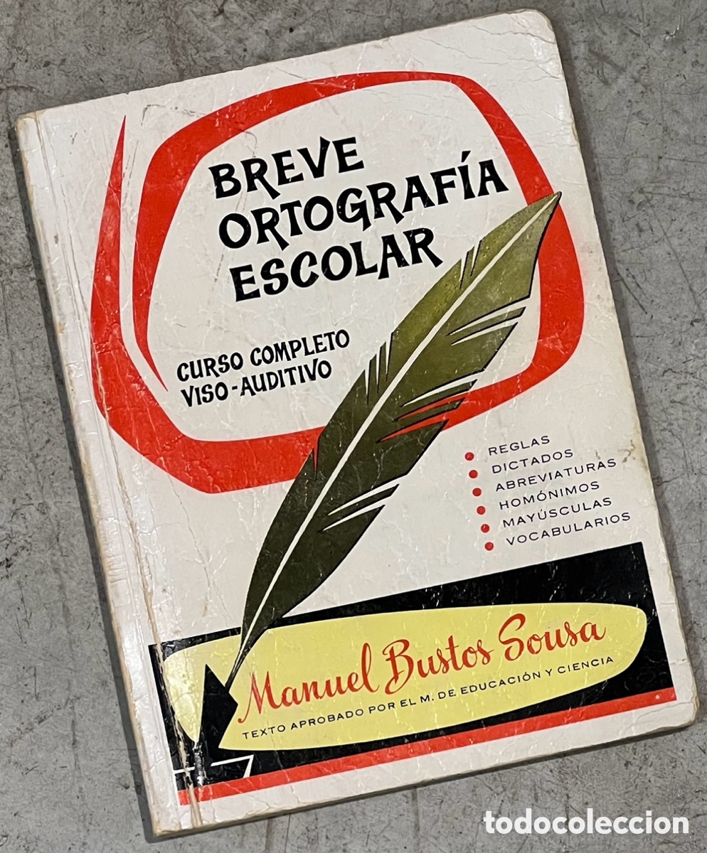 Libros de segunda mano: Libro. Manuel Bustos Sousa. &ldquo;Breve Ortograf&iacute;a Escolar&rdquo;. 1970. - Foto 1