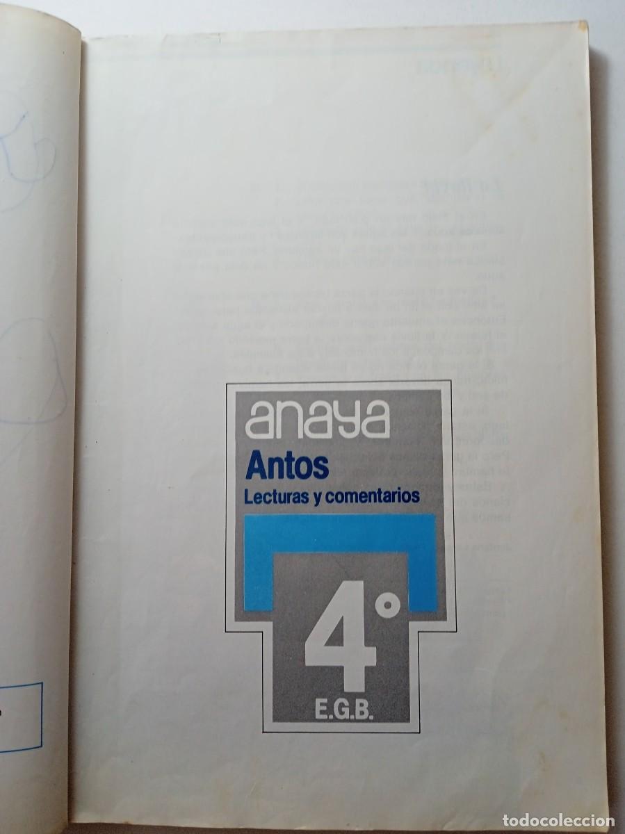 Libros de segunda mano: ANTOS LECTURAS Y COMENTARIOS - 4&ordm; EGB - ANAYA - Foto 3