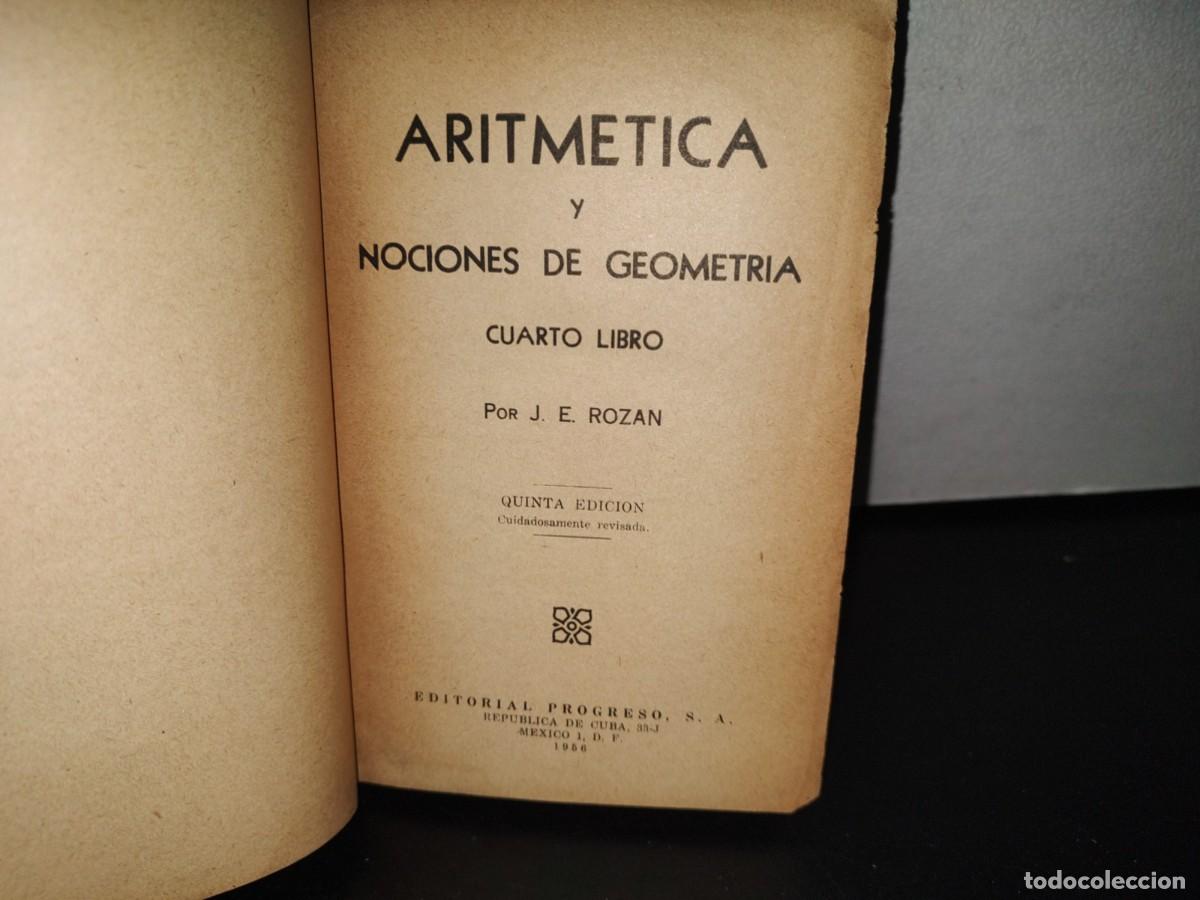 Libros de segunda mano: 93- ARITM&Aacute;TICA Y NOCIONES DE GEOMETR&Iacute;A. CUARTO LIBRO - J. E. ROZ&Aacute;N - 1956 - Foto 3