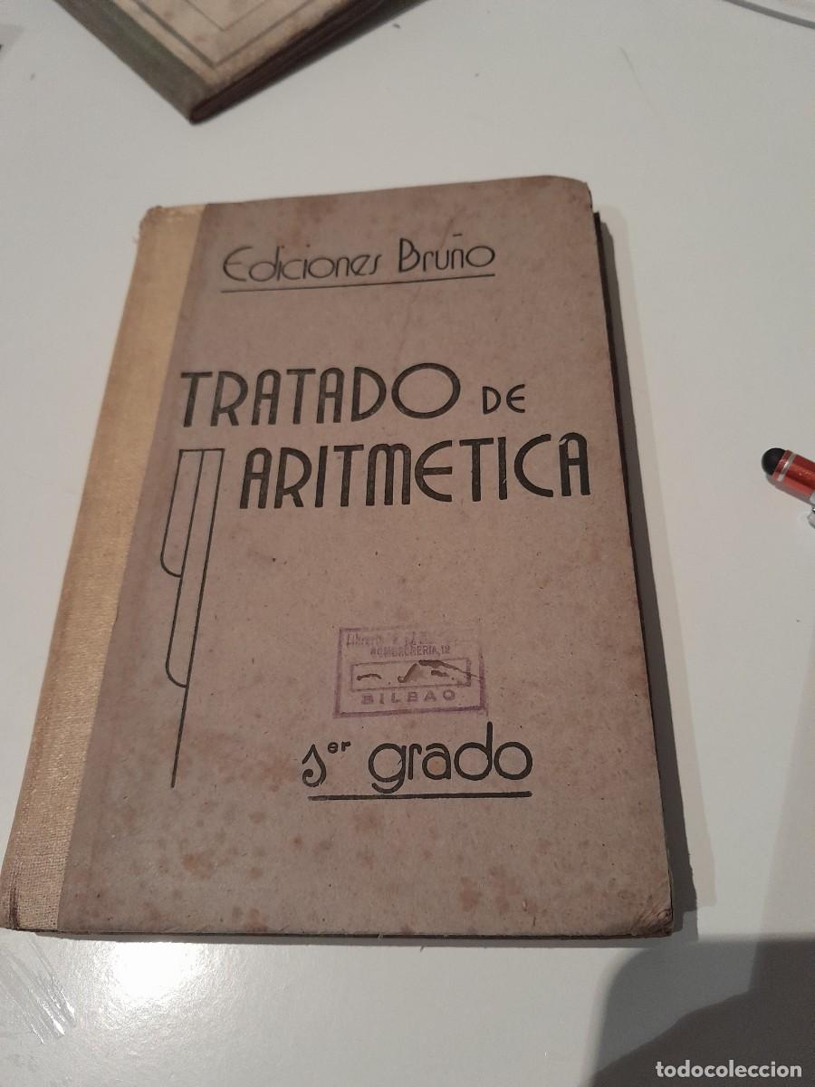 Libros de segunda mano: Libro Tratado de Aritm&eacute;tica, 1er grado. - Foto 1