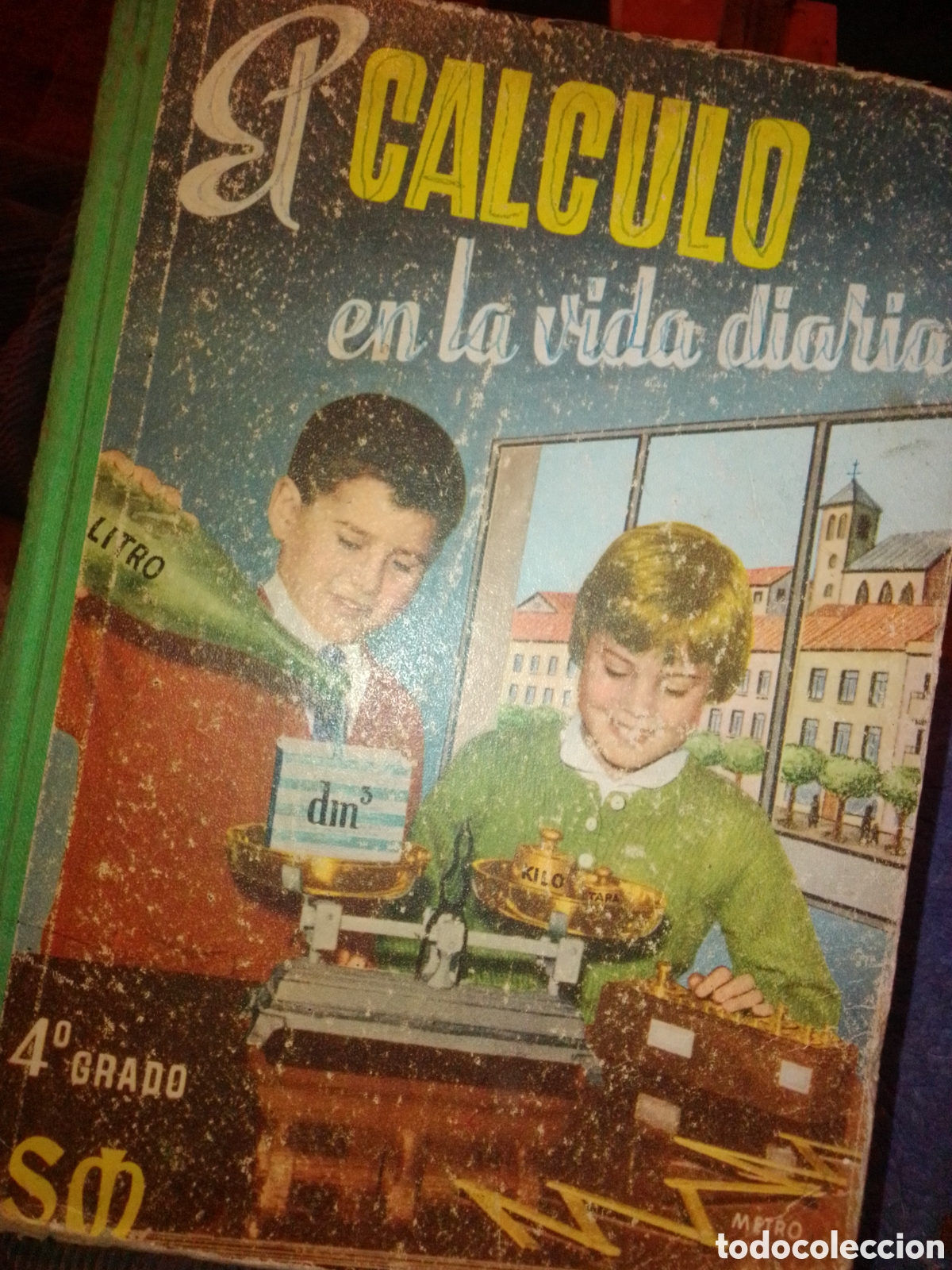 Libros de segunda mano: El calculo en la vida diaria 4&ordm; grado Editorial SM - Foto 1