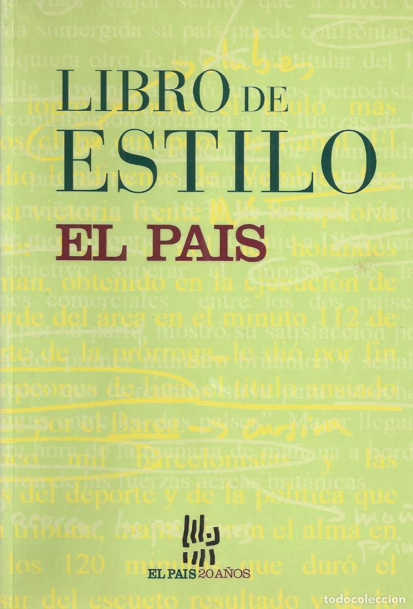 Libros de segunda mano: Libro de estilo: El Pa&iacute;s. VV.AA. - Foto 1