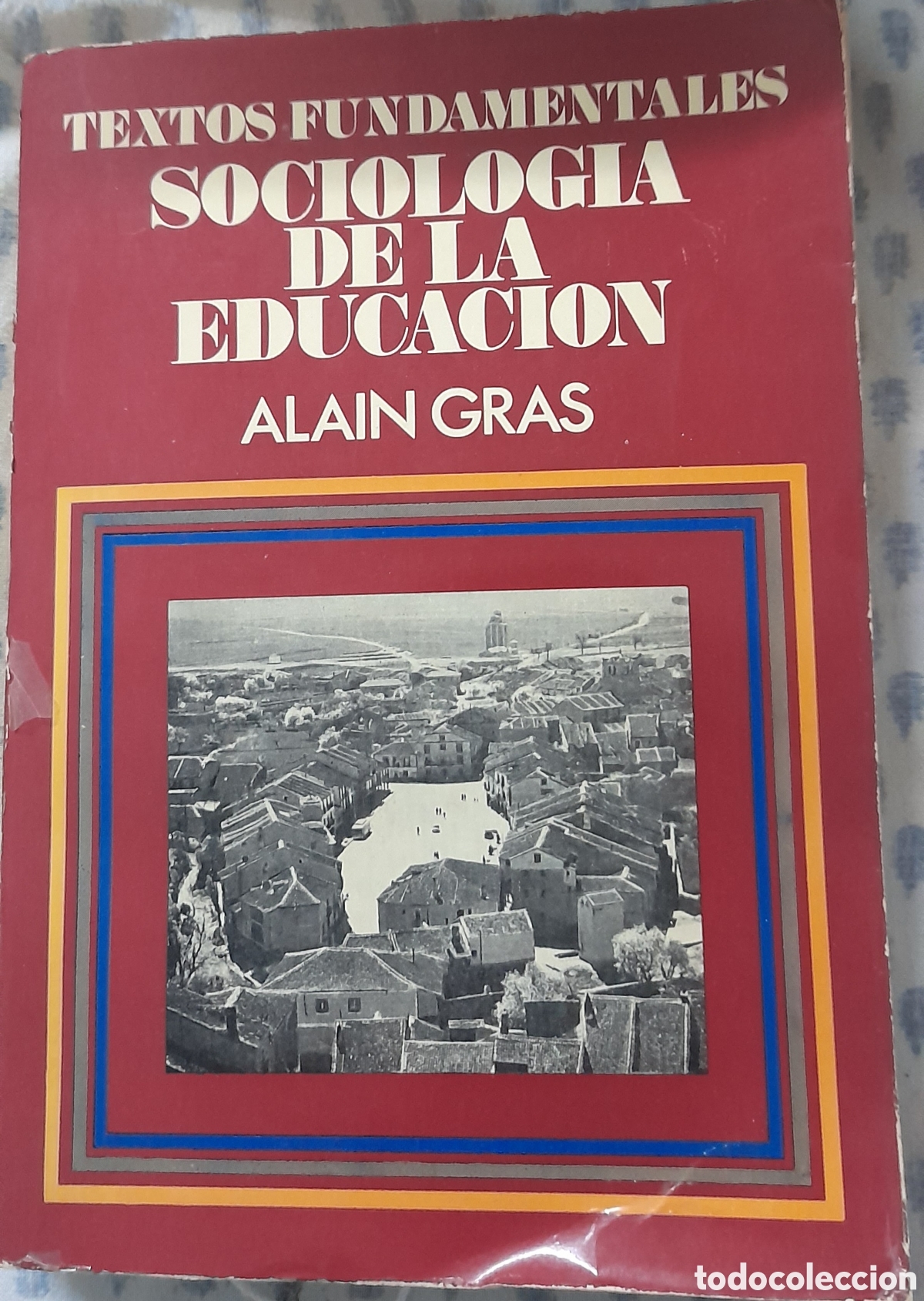 Libros de segunda mano: Sociolog&iacute;a de la educacion. Alain Gras - Foto 1