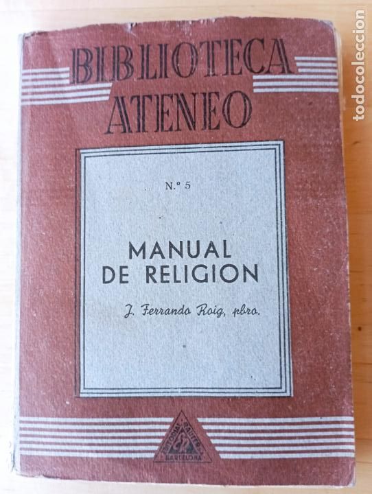 Libros de segunda mano: BIBLIOTECA ATENEO.MANUAL DE RELIGION - Foto 1