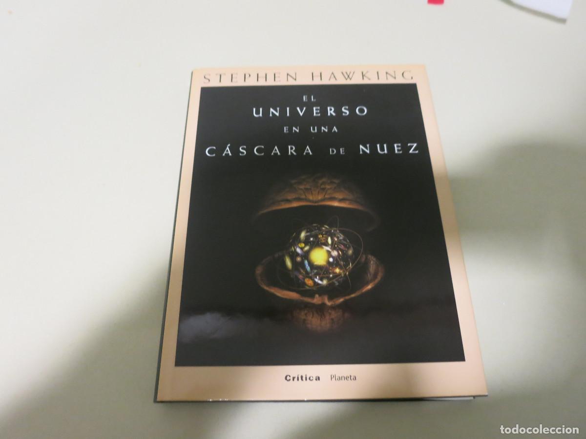 Libros de segunda mano: LIBRO EL UNIVERSO EN UNA CASCARA DE NUEZ STEPHEN HAWKING UNIVERSO - Foto 1