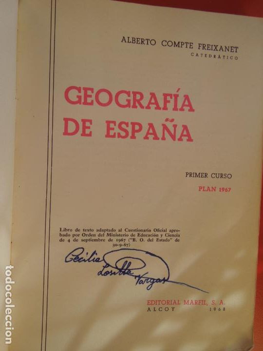 Libros de segunda mano: GEOGRAFIA DE ESPA&Ntilde;A - PRIMER CURSO - ALBERTO COMPTE - MARFIL - 1968 CON PROGRAMA - Foto 4