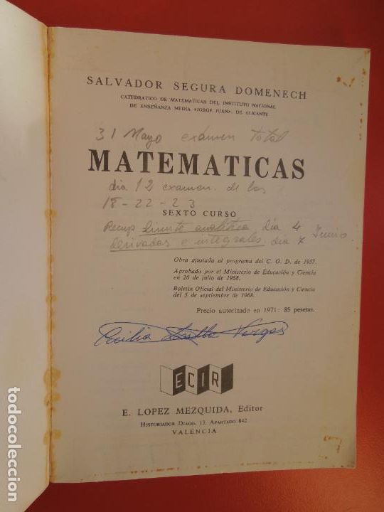 Libros de segunda mano: MATEMATICAS 6&ordm; BACHILLERATO CON PROGRAMA - S SEGURA- ECIR -1973 - Foto 2