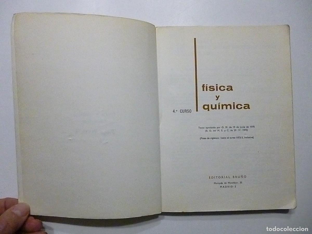 Libros de segunda mano: FISICA Y QUIMICA 4 CURSO 1970 EDITORIAL BRU&Ntilde;O - Foto 8