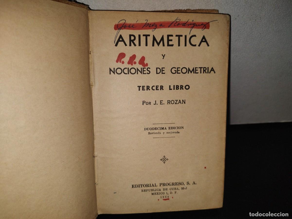 Libros de segunda mano: 85- ARITM&Eacute;TICA Y NOCONES DE GEOMETR&Iacute;A. TERCER LIBRO - JOS&Eacute; E. ROZ&Aacute;N - 1964 - Foto 3