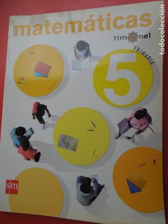 Libros de segunda mano: MATEMATICAS 5&ordm; PRIMARIA -TIMONEL - EDITORIAL SM - Foto 1