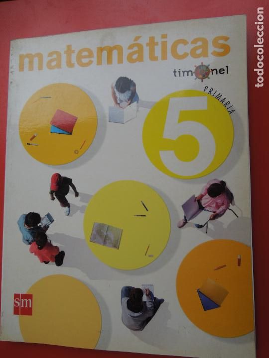 Libros de segunda mano: MATEMATICAS 5&ordm; PRIMARIA - TIMONEL - EDITORIAL SM - Foto 1