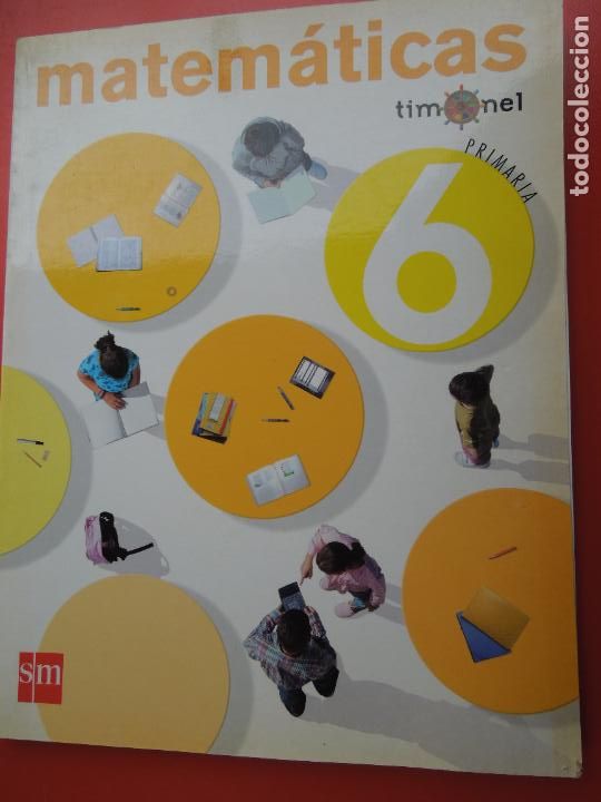 Libros de segunda mano: MATEMATICAS 6&ordf; PRIMARIA -TIMONEL - EDITORIAL SM - Foto 1