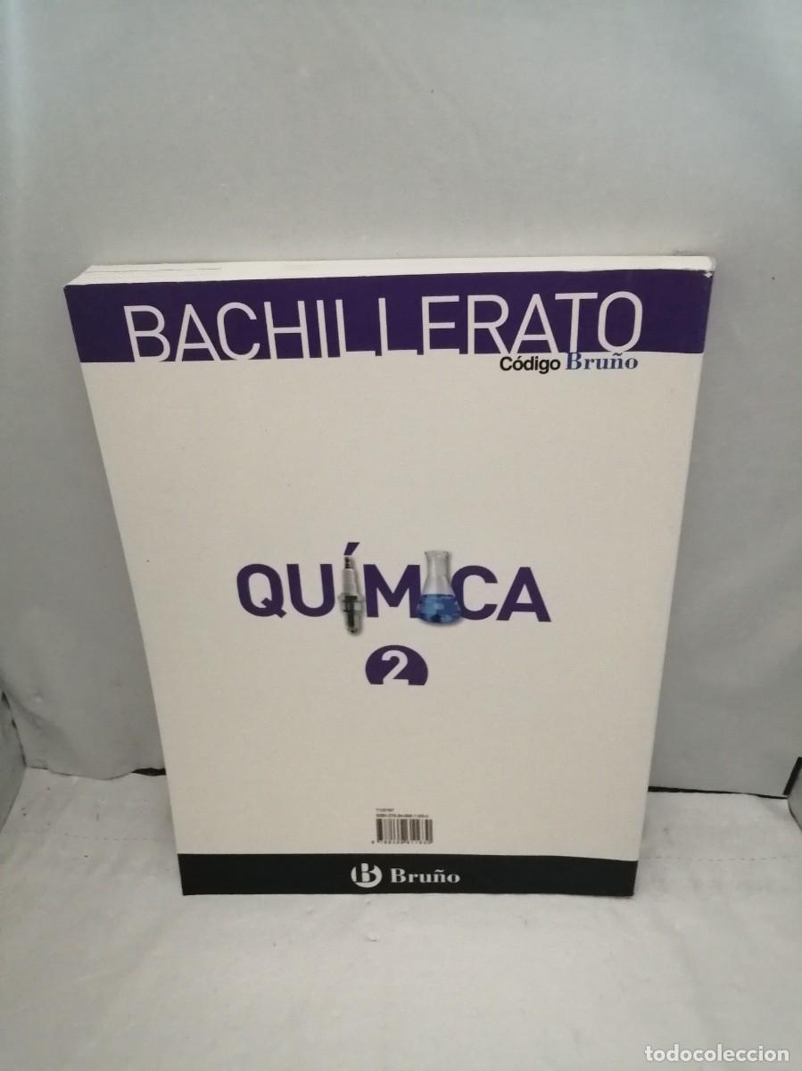 Libros de segunda mano: C&oacute;digo Bru&ntilde;o Qu&iacute;mica 2 Bachillerato - Foto 2