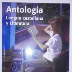 Libros de segunda mano: ANTOLOGÍA LENGUA CASTELLANA Y LITERATURA 3º ESO / Mª TERESA BOUZA Y OTROS / ED. OXFORD, BILBAO 2011
