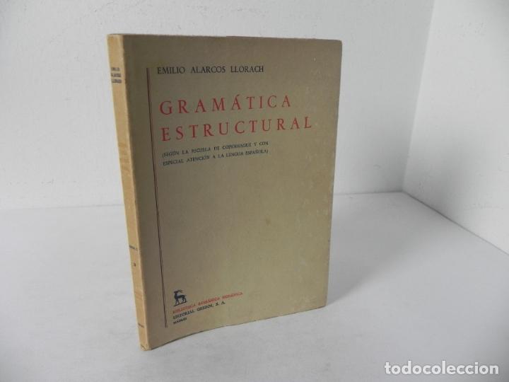 Libros de segunda mano: GRAM&Aacute;TICA ESTRUCTURAL (EMILIO ALARCOS LLORACH) EDIT. GREDOS-1971 - Foto 1