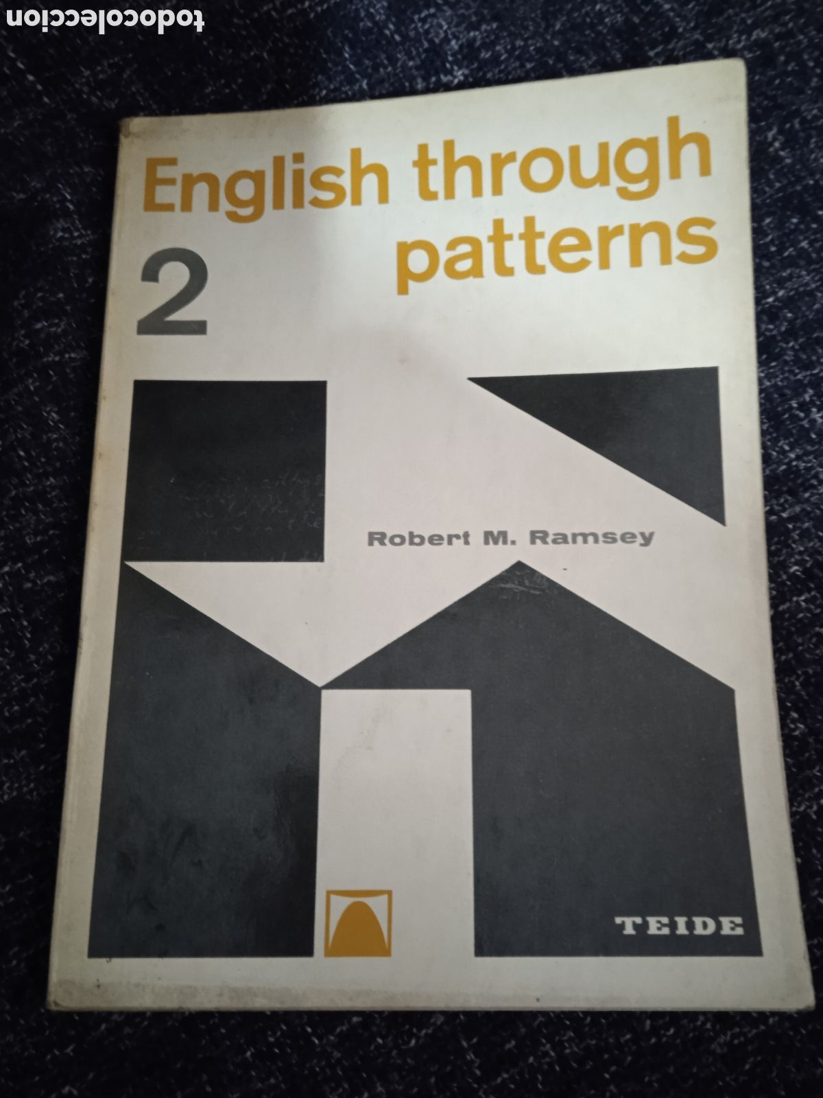 Libros de segunda mano: ENGLISH THROUGH PATTERNS - 2 -ED. TEIDE - Foto 1
