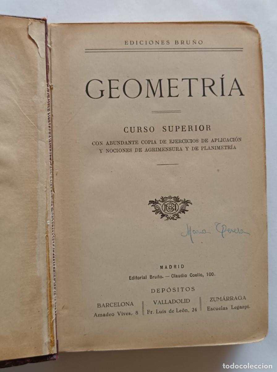 Libros de segunda mano: Geometria-curso superior-Bru&ntilde;o-1945. - Foto 2
