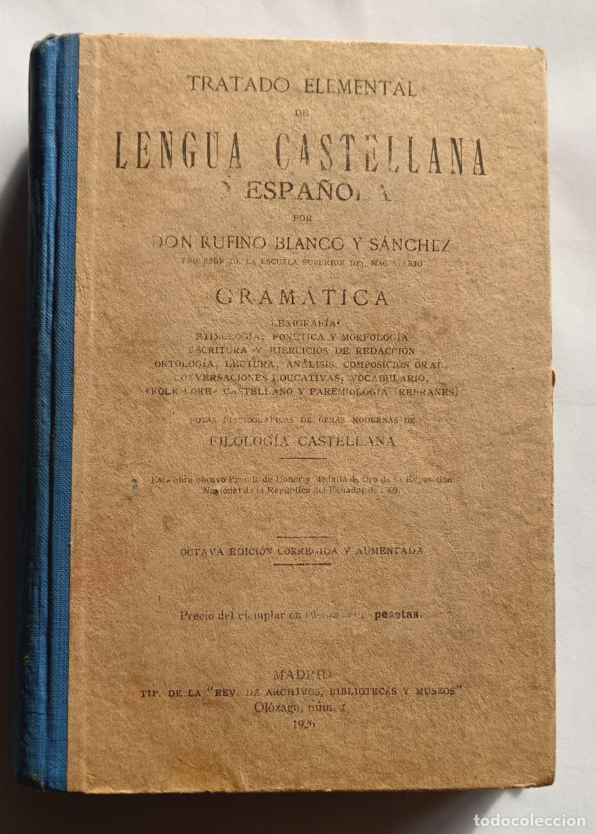 Libros de segunda mano: Lengua Castellana-Rufino Blanco-1926 - Foto 1