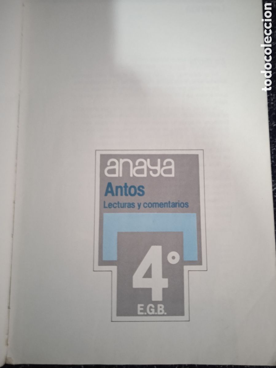 Libros de segunda mano: ANTOS LECTURAS Y COMENTARIOS 4&ordm; E.G.B. -ED. - ANAYA 1984 - Foto 2