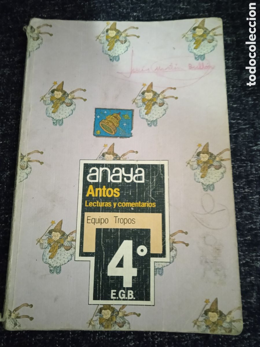 Libros de segunda mano: ANTOS LECTURAS Y COMENTARIOS 4&ordm; E.G.B. -ED. - ANAYA 1984 - Foto 1