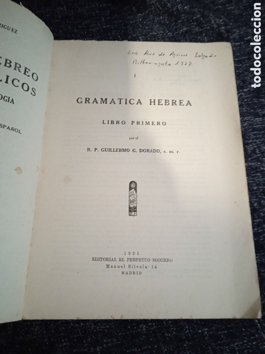 Libros de segunda mano: GRAMATICA HEBREA - LIBRO PRIMERO / R. P. GUILLERMO C. DORADO - Foto 1