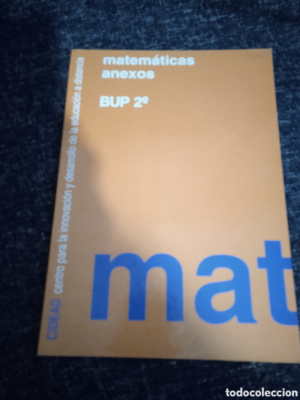 Libros de segunda mano: ANEXOS MATEM&Aacute;TICAS 2&deg; BUP. - Foto 1