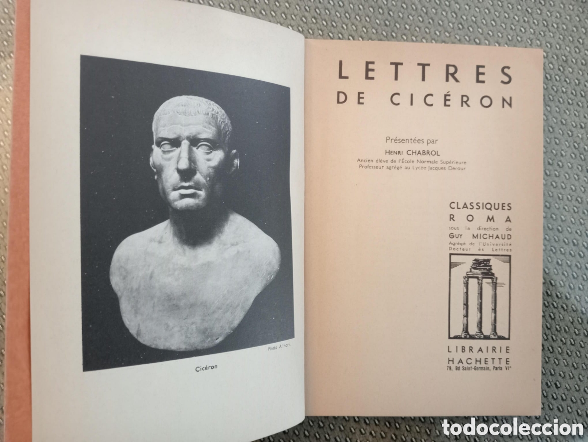 Libros de segunda mano: LETTRES DE CIC&Eacute;RON - (CARTAS DE CICER&Oacute;N) - Pr&eacute;sent&eacute;es par Henri Chabrol - Foto 2