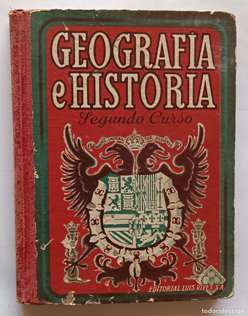 Libros de segunda mano: Geograf&iacute;a e Historia-2&ordm; curso-Lu&iacute;s V&iacute;ves-1944. - Foto 1