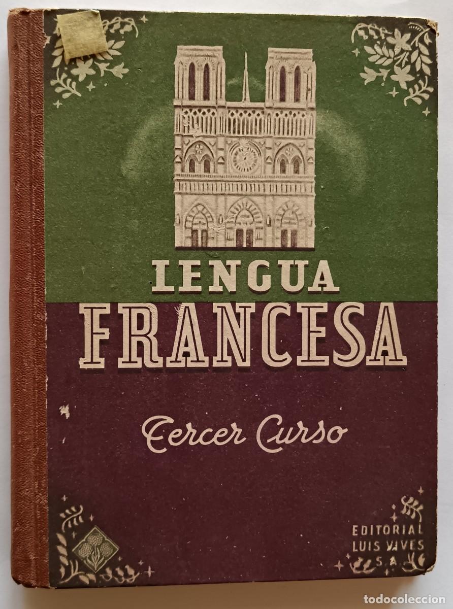 Libros de segunda mano: Lengua Francesa-3&ordm; curso-Lu&iacute;s V&iacute;ves. - Foto 1