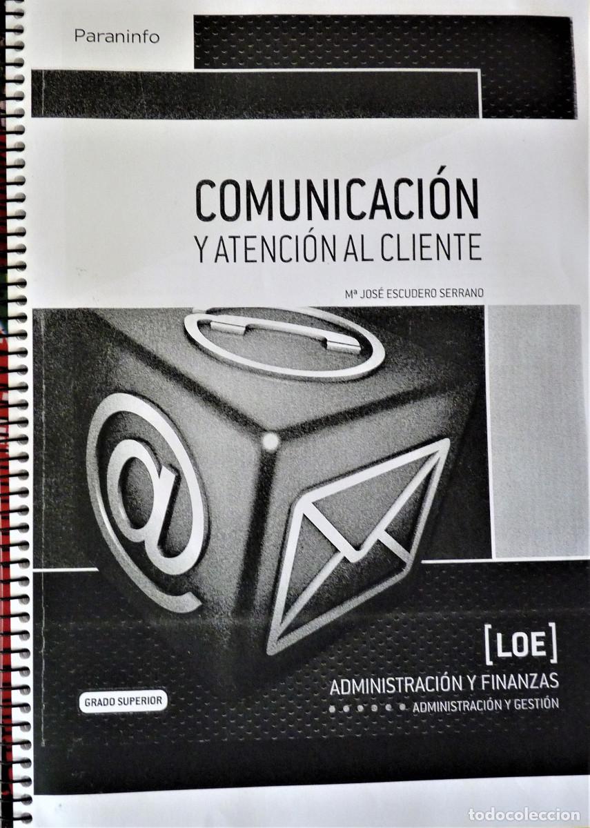 Libros de segunda mano: ADMINISTRACI&Oacute;N Y FINANZAS - COMUNICACI&Oacute;N Y ATENCI&Oacute;N AL CLIENTE - Foto 1
