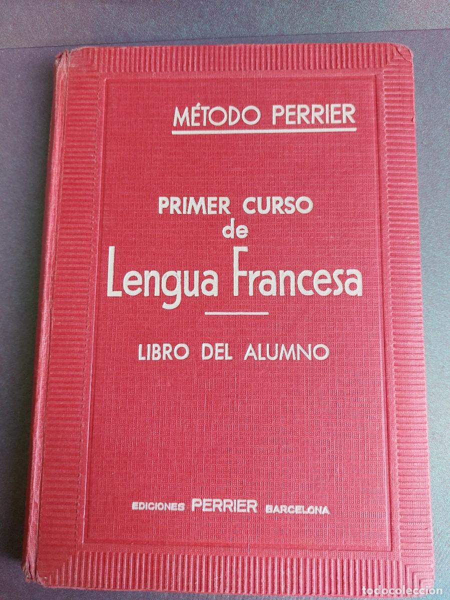 Libros de segunda mano: 1957 - primer curso de lengua francesa - metodo Perrier - Foto 1
