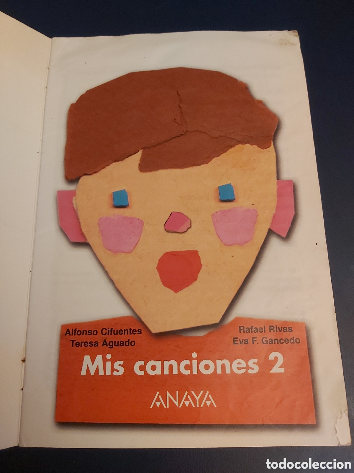 Libros de segunda mano: MIS CANCIONES 2 $ ANAYA $ 2007 $ - Foto 2