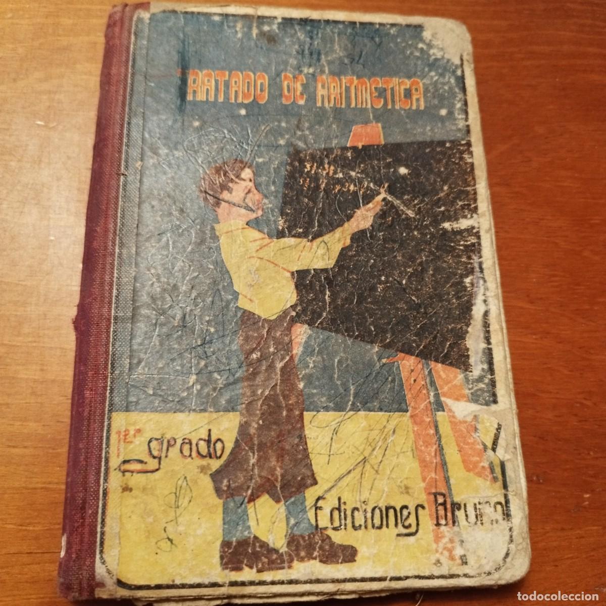 Libros de segunda mano: TRATADO DE ARITMETICA / / CONS 432 / BRU&Ntilde;O - Foto 1