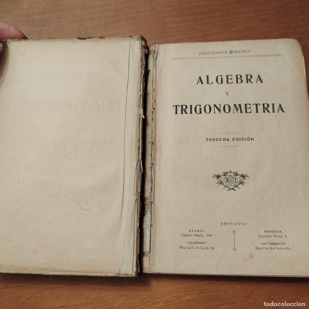 Libros de segunda mano: ALGEBRA Y TRIGONOMETRIA / / CONS 435 / BRU&Ntilde;O - Foto 2