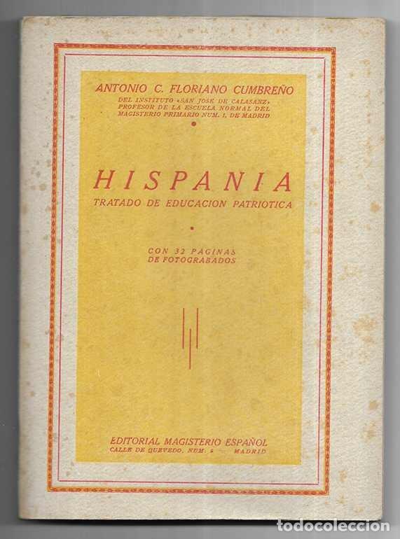Libros de segunda mano: Hispania Tratado de Educaci&oacute;n Patriotica 1942