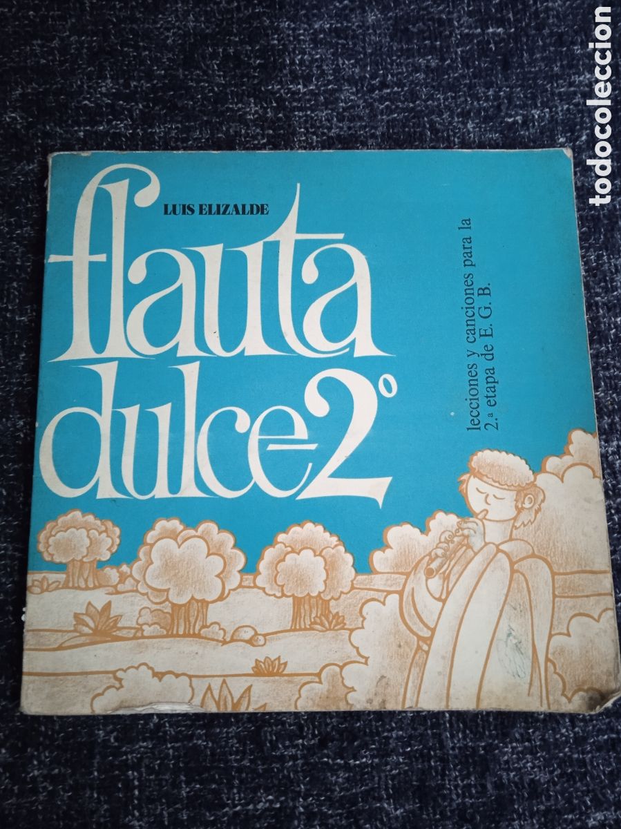Libros de segunda mano: flauta dulce 2&ordm; / LUIS ELIZALDE A&Ntilde;O 1979 - Foto 1