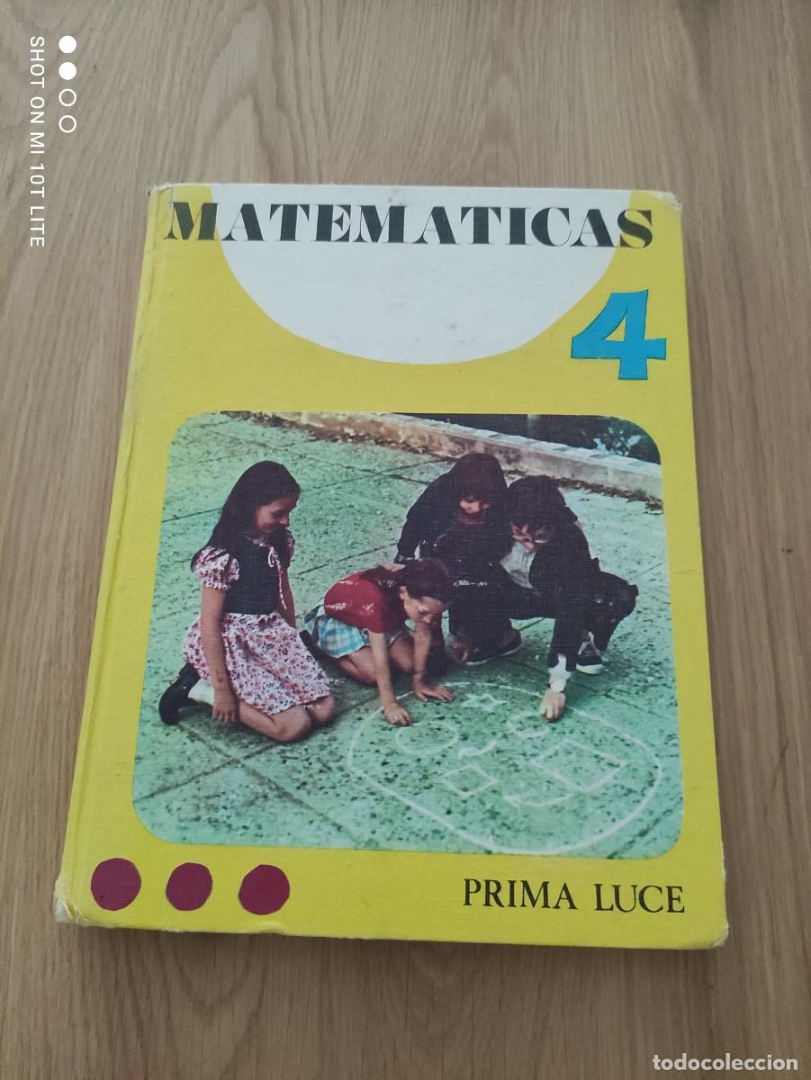 Libros de segunda mano: GENIAL/DIFICIL. LIBRO DE TEXTO MATEMATICAS 4 - EDITORIAL PRIMA LUCE - A&Ntilde;O 1973 - RITA CULLA. - Foto 1