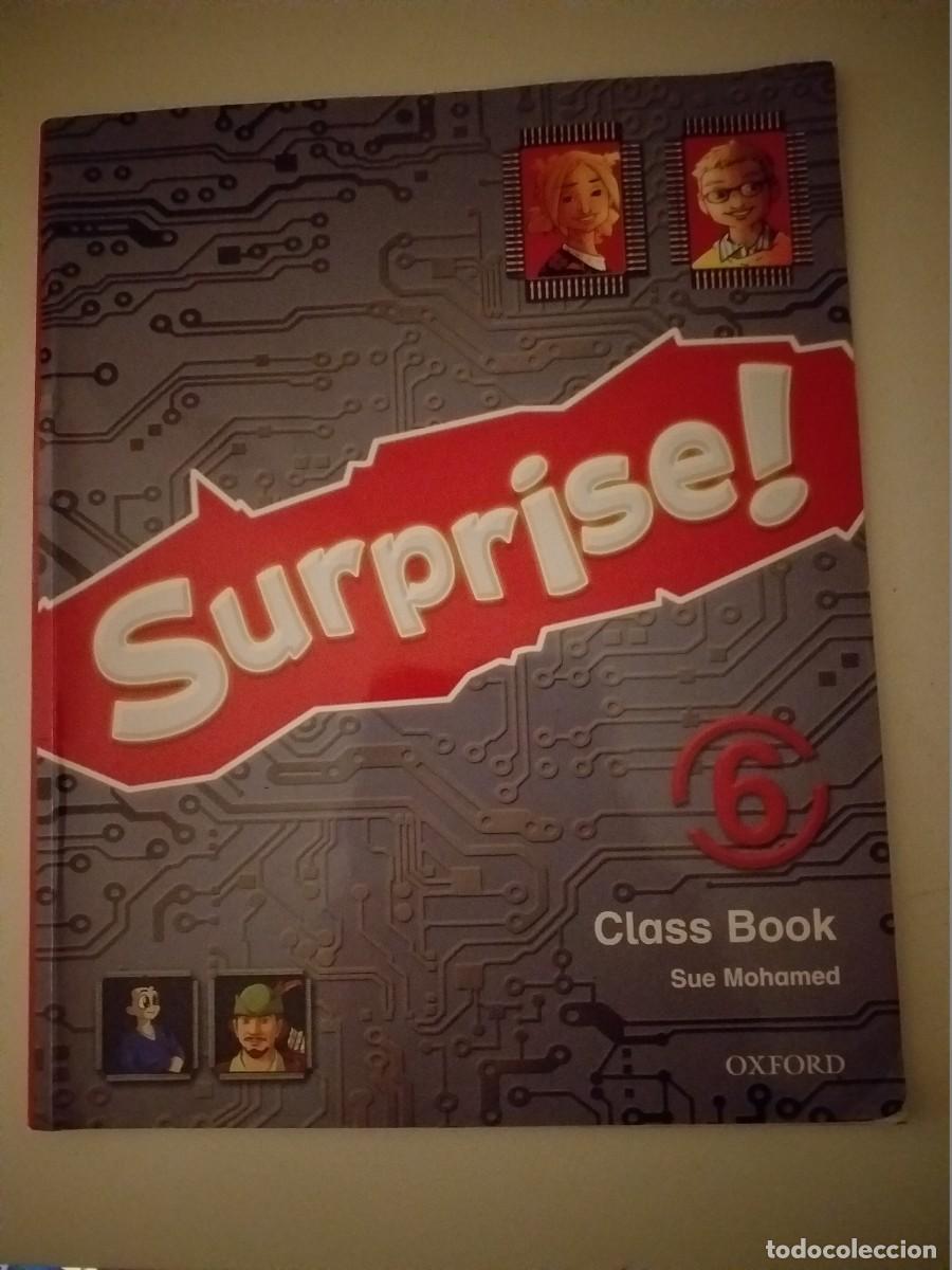 Libros de segunda mano: Surprise! Class book 6;Sue Mohamed;Oxford;2012 - Foto 1
