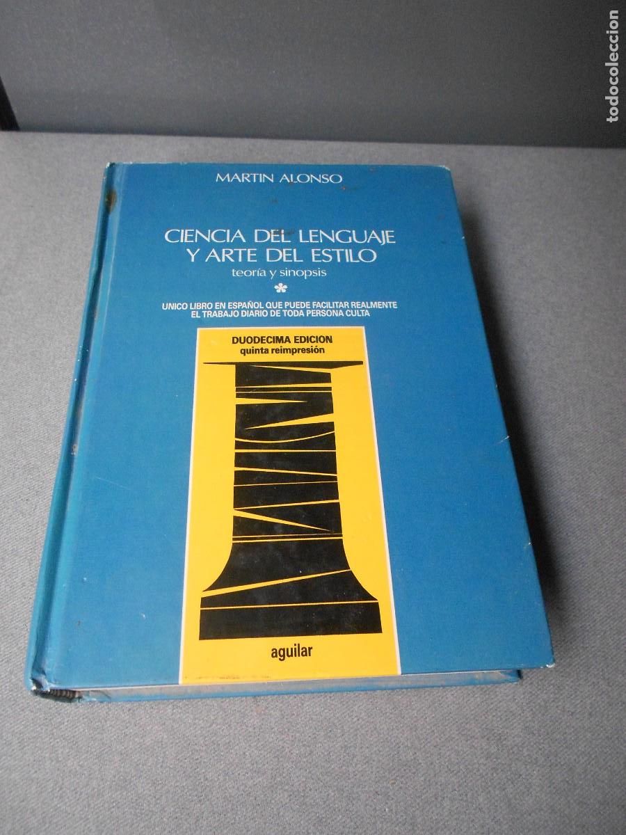 Libros de segunda mano: CIENCIA DEL LENGUAJE Y ARTE DEL ESTILO - Foto 1