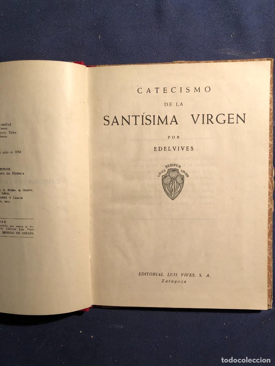 Libros de segunda mano: EDELVIVES: - CATECISMO DE LA SANT&Iacute;SIMA VIRGEN - (1954) - Foto 2