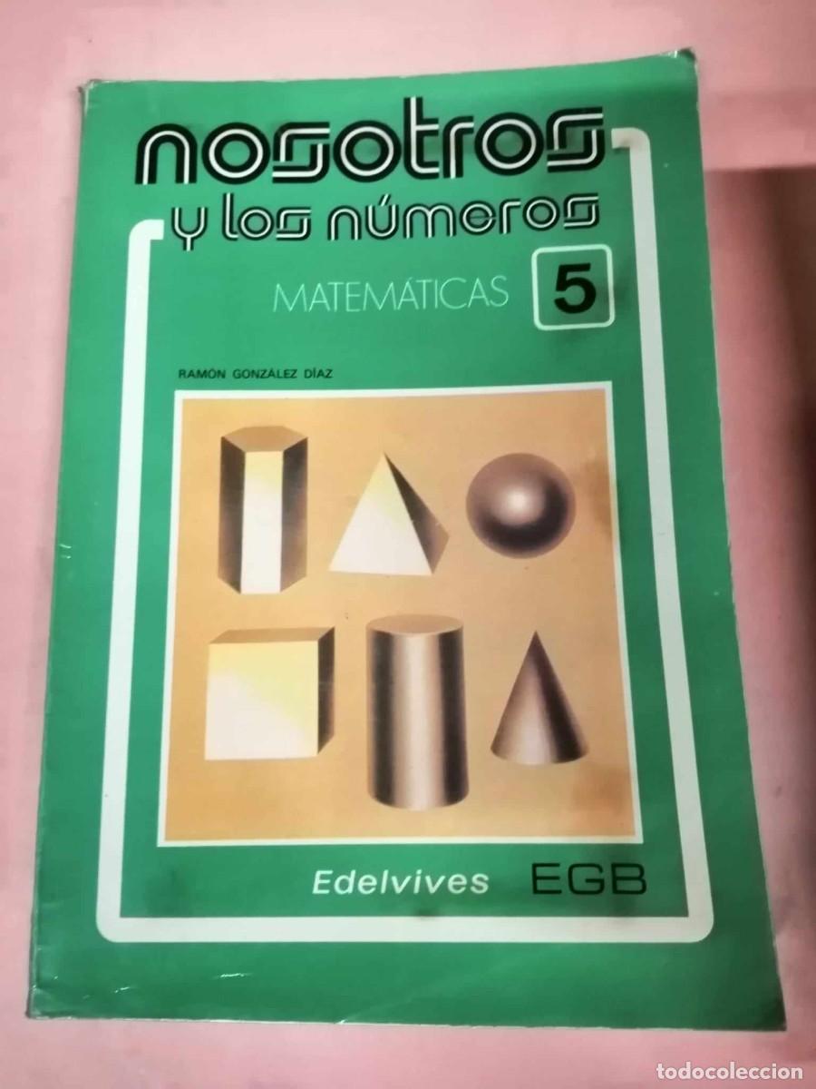 Libros de segunda mano: NOSOTROS Y LOS NUMEROS. MATEMATICAS 5&ordm; EGB (EDELVIVES) - Foto 1